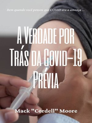 cover image of A Verdade por Trás da Covid-19 Prévia